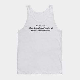 We Were Liars by E Lockhart quote Tank Top